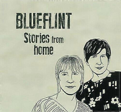 Blueflint Stories from Home CD (2015)