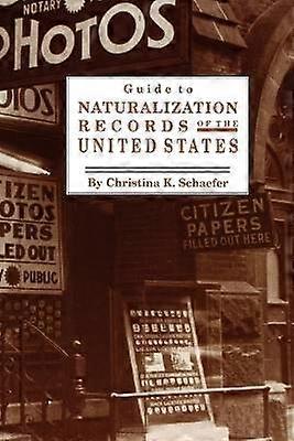 Guide To Naturalization Records Of The United States