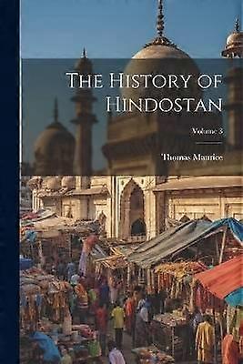 Histoire de l'Hindoustan ; Volume 3