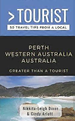 Greater Than a Tourist- Perth Western Australia Australia