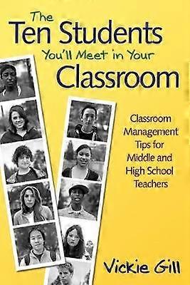 The Ten Students You'll Meet in Your Classroom