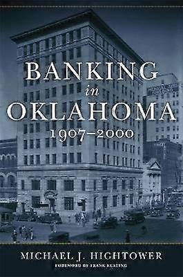 Banking in Oklahoma 1907-2000
