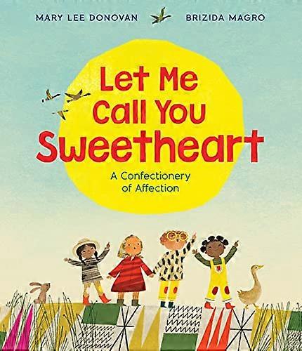 Let Me Call You Sweetheart