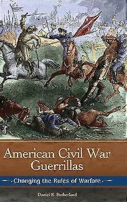 American Civil War Guerrillas