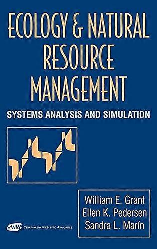 Ecology and Natural Resource Management: Systems Analysis and Simulation