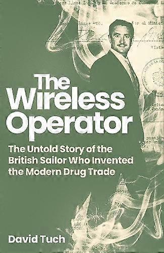 The Wireless Operator by David Tuch Hardback Book
