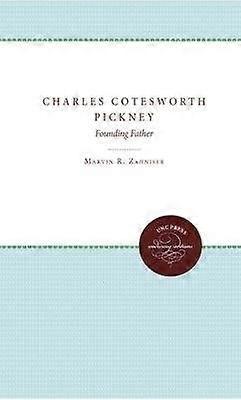 Charles Cotesworth Pinckney - Founding Father