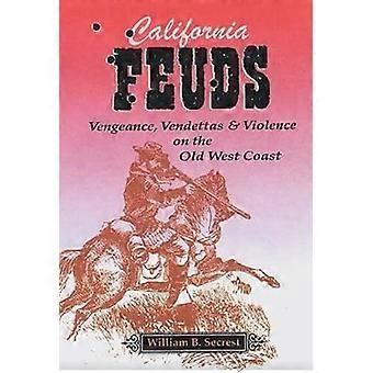 California kauna: Koston, verikostoja & väkivallan vanha länsirannikolla