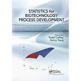 Statistics For Biotechnology Process Development - Taylor & Francis Ltd