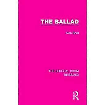 The Ballad - Alan Bold