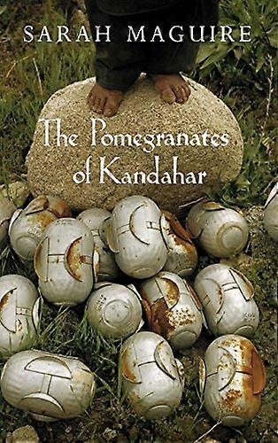 Die Granatäpfel von Kandahar