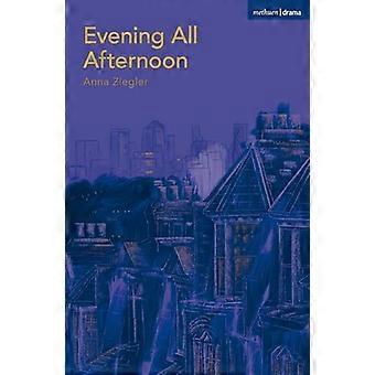 Evening All Afternoon