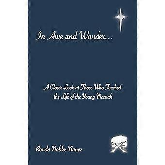 In Awe And Wonder. A Closer Look At Those Who Touched The Life Of The Young Me - Ronda Nobles Nunez - Paperback - en Book