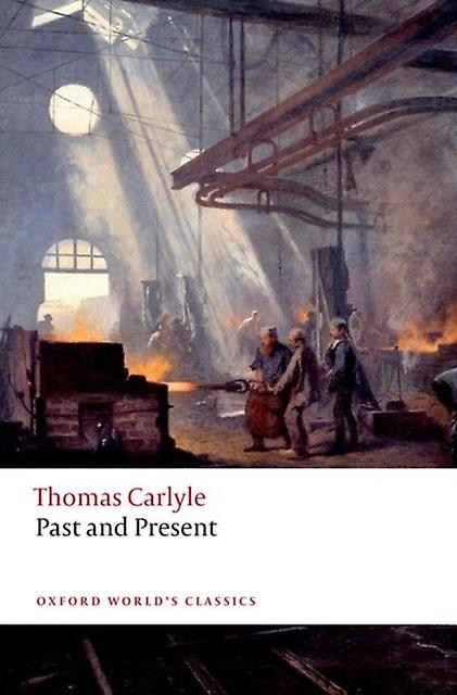 Past And Present by Thomas Carlyle Paperback Book