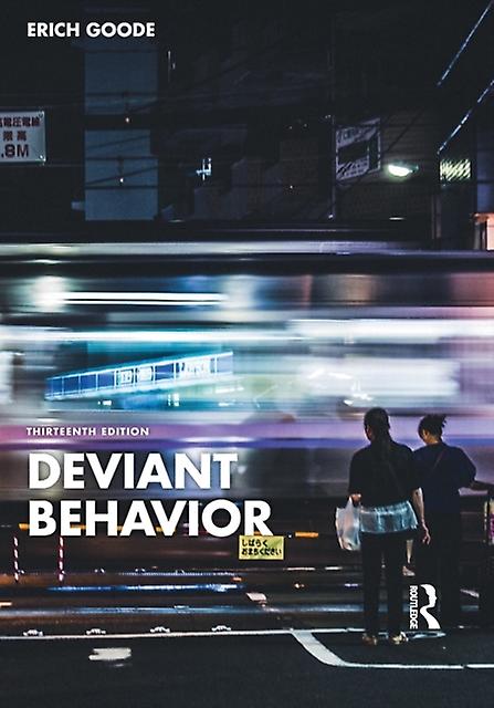 Deviant Behavior by Erich Goode Paperback