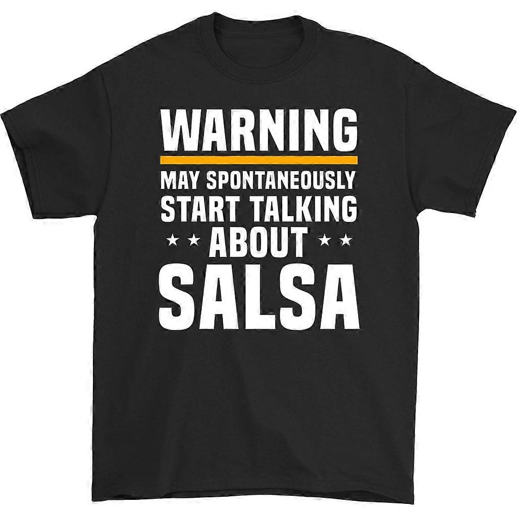 May Spontaneously Start Talking About Salsa T-shirt
