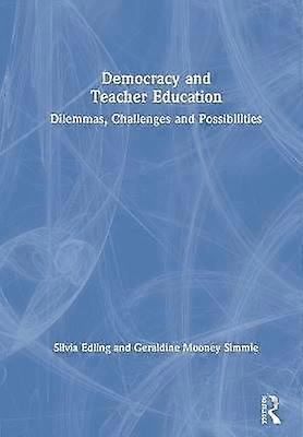 Democracy and Teacher Education