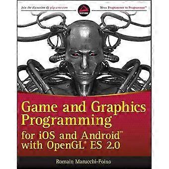 Programación de juegos y gráficos para iOS y Android con OpenGL ES 2.0
