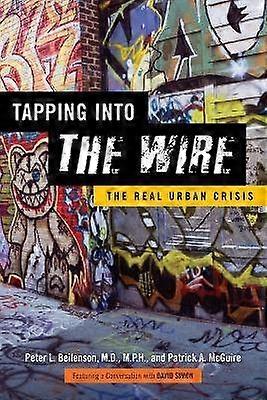 Tapping into The Wire - The Real Urban Crisis