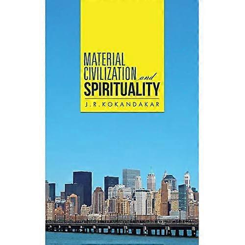 Material Civilization and Spirituality