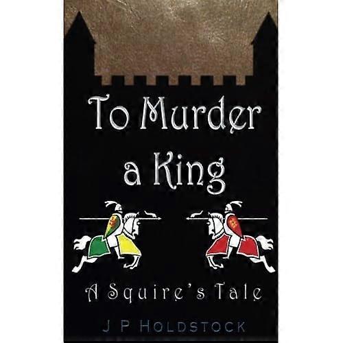 To Murder a King