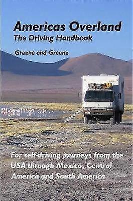Americas Overland - The Driving Handbook