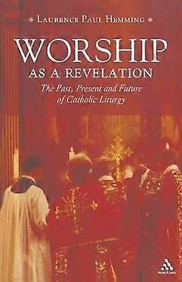 Worship as a Revelation
