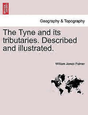 The Tyne and Its Tributaries