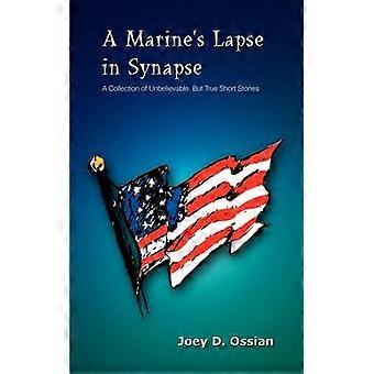 Der Lapsus eines Marinesoldaten in der Synapse