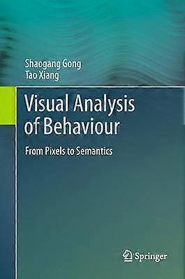 Visual Analysis of Behaviour