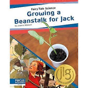 Fairy Tale Science Growing a Beanstalk for Jack