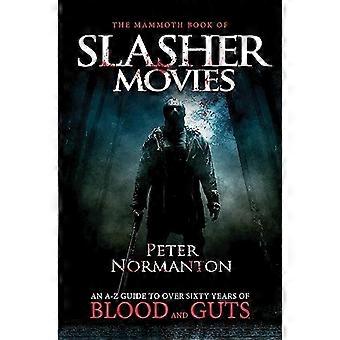 The Mammoth Book of Slasher Movies