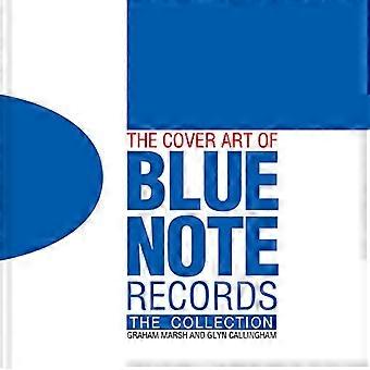 The Cover Art of Blue Note Records The Collection