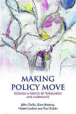 Making Policy Move