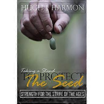 Protecting The Seed - Hugh Harmon - Paperback - en Book