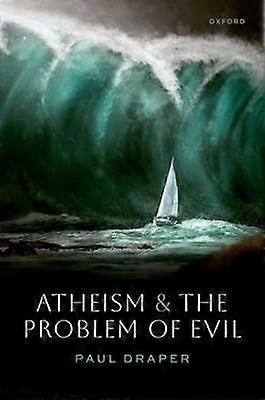Atheismus und das Problem des Bösen