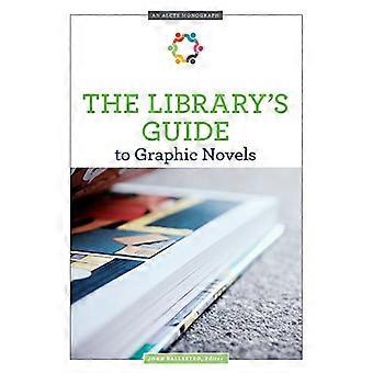 The Library's Guide to Graphic Novels (ALCTS Monografie)