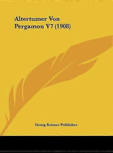 Altertumer Von Pergamon V7 (1908)