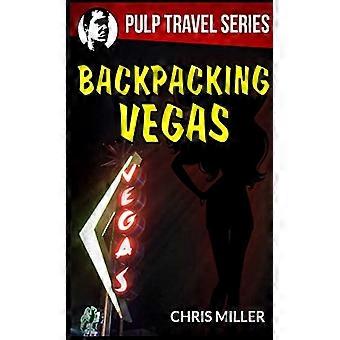 Backpacken Vegas