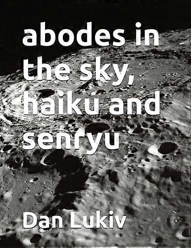 Demeures dans le ciel, haïku et senryu