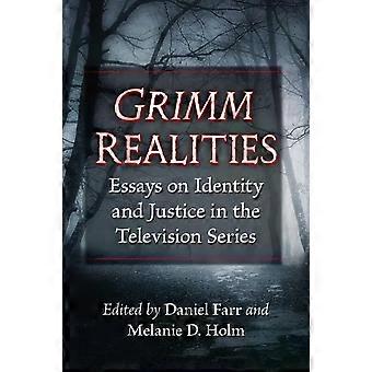 Essays over identiteit en rechtvaardigheid in de televisieserie Grimm Realities - McFarland and Company Inc.