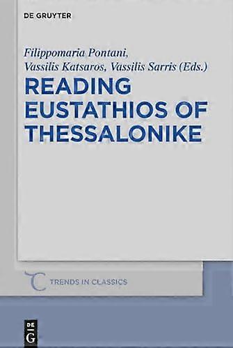 Reading Eustathios of Thessalonike