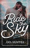 Ride the sky