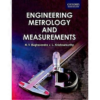 Engineering Metrology And Measurements - Krishnamurthy, L