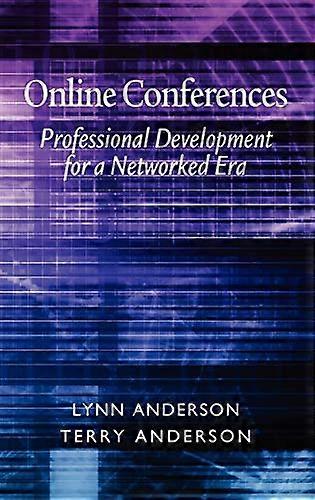 Online Conferences Professional Development for a Networked Era