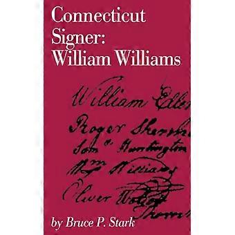 William Williams, signatário de Connecticut - Bruce P. Stark - Livro de bolso - Inglês - História
