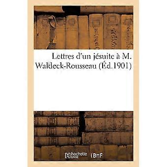 Lettres D'un Jsuite M. Waldeck-rousseau - B. Bloud - Paperback - en Book