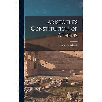 Aristotle's Constitution Of Athens - Aristotle Aristotle - Paperback - English Book - History