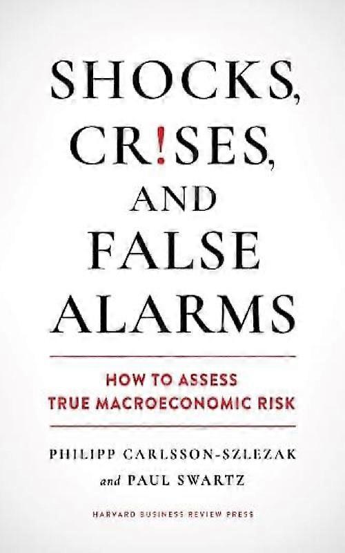 Shocks Crises And False Alarms