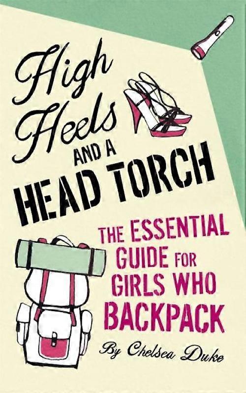 High Heels And A Head Torch